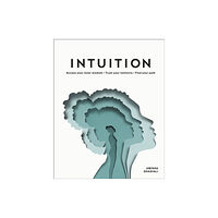 Dorling Kindersley Ltd Intuition (inbunden, eng)