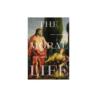 Georgetown University Press The Moral Life (häftad, eng)