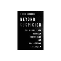 University of california press Beyond Suspicion (häftad, eng)