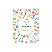 Summersdale Publishers The A–Z of Positivity (inbunden, eng)