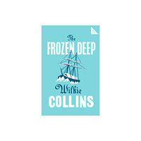 Alma Books Ltd The Frozen Deep (häftad, eng)