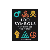 HarperCollins Publishers 100 Symbols That Changed the World (inbunden, eng)