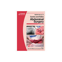 British Small Animal Veterinary Association BSAVA Manual of Canine and Feline Abdominal Surgery (häftad, eng)