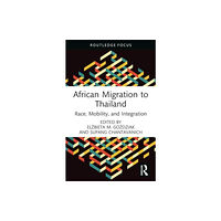 Taylor & francis ltd African Migration to Thailand (häftad, eng)