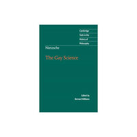 Cambridge University Press Nietzsche: The Gay Science (häftad, eng)