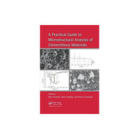Taylor & francis ltd A Practical Guide to Microstructural Analysis of Cementitious Materials (häftad, eng)