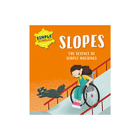 Hachette Children's Group Simple Technology: Slopes (häftad, eng)