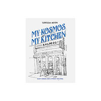 Austin Macauley Publishers My Kosmos My Kitchen (häftad, eng)