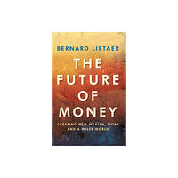 Cornerstone The Future Of Money (häftad, eng)