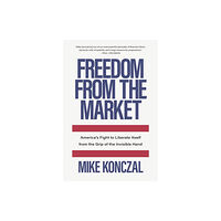 The New Press Freedom From the Market (inbunden, eng)