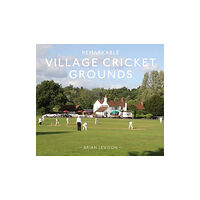 HarperCollins Publishers Remarkable Village Cricket Grounds (inbunden, eng)