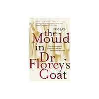 Little, Brown Book Group The Mould In Dr Florey's Coat (häftad, eng)