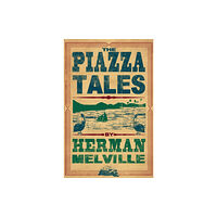 Alma Books Ltd The Piazza Tales (häftad, eng)