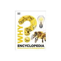 Dorling Kindersley Ltd Why? Encyclopedia (inbunden, eng)