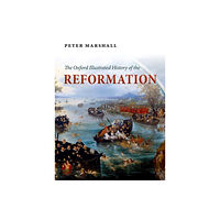 Oxford University Press The Oxford Illustrated History of the Reformation (häftad, eng)