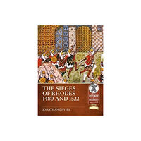 Helion & Company The Sieges of Rhodes 1480 and 1522 (häftad, eng)