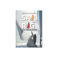 Fernhurst Books Limited Sail and Rig - The Tuning Guide (häftad, eng)