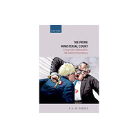 Oxford University Press The Prime Ministerial Court (inbunden, eng)