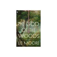 Liz Moore The God of the Woods (häftad, eng)