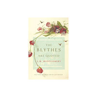Random House Canada The Blythes Are Quoted (häftad, eng)
