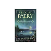 Llewellyn Publications,U.S. Beyond Faery (häftad, eng)