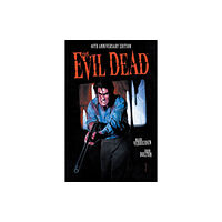 Dark Horse Comics,U.S. The Evil Dead: 40th Anniversary Edition (inbunden, eng)