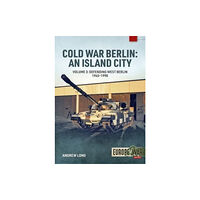 Helion & Company Cold War Berlin: An Island City (häftad, eng)