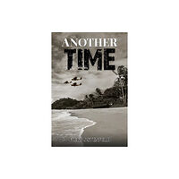 Austin Macauley Publishers Another Time (häftad, eng)