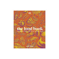 Dorling Kindersley Ltd The Food Book (inbunden, eng)