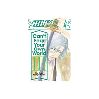 Viz Media, Subs. of Shogakukan Inc Bleach: Can't Fear Your Own World, Vol. 3 (häftad, eng)