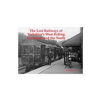 Stenlake Publishing The Lost Railways of Yorkshire's West Riding (häftad, eng)