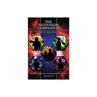 Telos Publishing Ltd The Television Companion: Volume 2: The Unofficial and Unauthorised Guide to Doctor Who (häftad, eng)