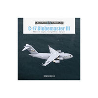 Schiffer Publishing Ltd C-17 Globemaster III (inbunden, eng)