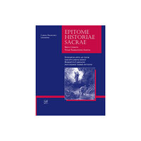 Focus Publishing/R Pullins & Co Lingua Latina - Epitome Historiae Sacrae (häftad, eng)