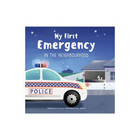 My First Emergency My First Emergency (inbunden, eng)