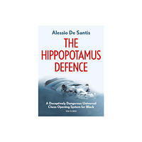 New in Chess The Hippopotamus Defence (häftad, eng)