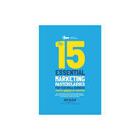 John Wiley And Sons Ltd The 15 Essential Marketing Masterclasses for Your Small Business (häftad, eng)