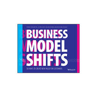 John Wiley & Sons Inc Business Model Shifts (häftad, eng)