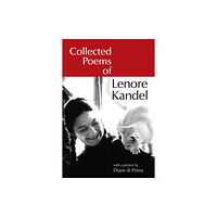 North Atlantic Books,U.S. Collected Poems of Lenore Kandel (inbunden, eng)