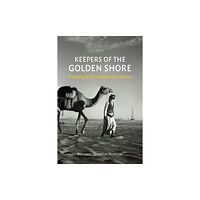 Reaktion Books Keepers of the Golden Shore (inbunden, eng)