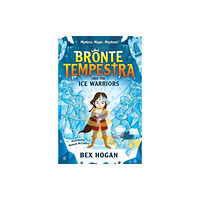 Templar Publishing Bronte Tempestra and the Ice Warriors (häftad, eng)