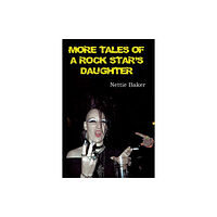 Wymer Publishing More Tales of a Rock Star's Daughter (häftad, eng)