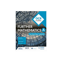 Hodder Education OCR A Level Further Mathematics Core Year 1 (AS) (häftad, eng)