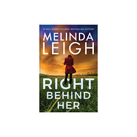 Amazon Publishing Right Behind Her (häftad, eng)