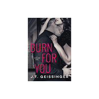 Amazon Publishing Burn for You (häftad, eng)