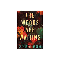 Crooked Lane Books The Woods Are Waiting (häftad, eng)