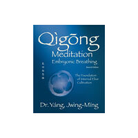 YMAA Publication Center Qigong Meditation Embryonic Breathing (häftad, eng)