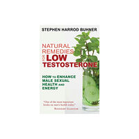 Inner Traditions Bear and Company Natural Remedies for Low Testosterone (häftad, eng)