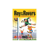 Rebellion Publishing Ltd. Roy of the Rovers: The Best of the 1960s (inbunden, eng)