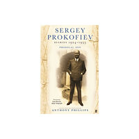 Faber & Faber Sergey Prokofiev Diaries 1924-1933 (häftad, eng)